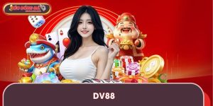 DV88 – Nhà Cái Thể Thao Xanh Chín, Cược Nhanh, Thắng Lớn